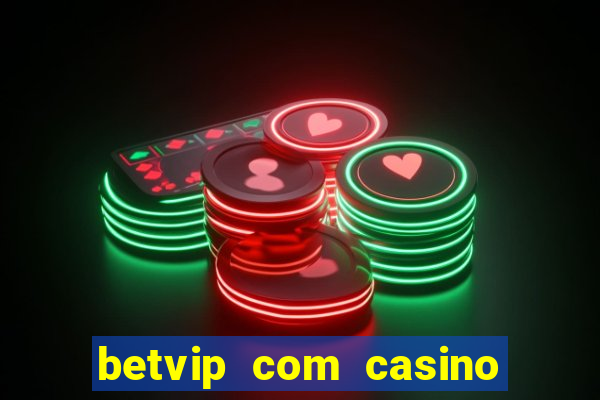 betvip com casino pgsoft fortune dragon